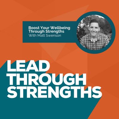 Boost Your Wellbeing Through StrengthsFinder