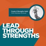 Michelle McQuaid Episode Art for Building A Strengths Habit