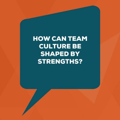 how-can-team-culture-be-shaped-by-strengths