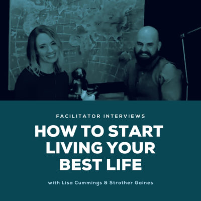 How To Start LIving Your Best Life
