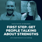 First Step: Get People Talking About Strengths