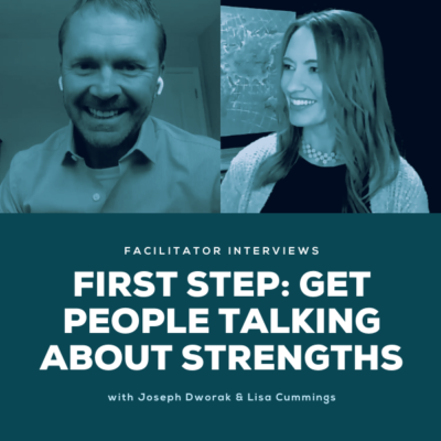 First Step: Get People Talking About Strengths