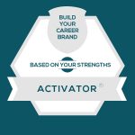 Activator Strength: Build Fulfilling Activator Careers and Personal Brands