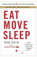 Eat Move Sleep: How Small Choices Lead to Big Changes