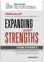 Expanding Your Strengths: Theme Dynamics: A Deeper Dive into Your Talent Themes and How They Influence Each Other by Curt Liesveld