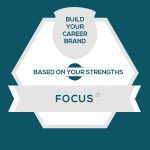 Focus Strength: Build A Genuine Career Brand