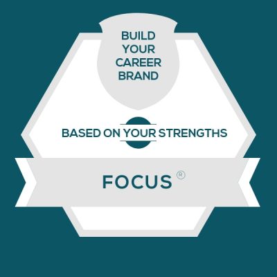 Focus Strength: Build A Genuine Career Brand