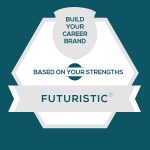 Futuristic Strength: Build Fulfilling Futuristic Careers and Personal Brands