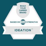 Ideation Strength: Build Fulfilling Ideation Careers and Personal Brands