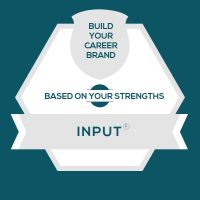 Input Strength: Build Fulfilling Input Careers and Personal Brands