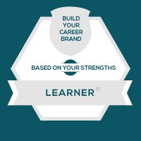 Learner Strength: Build Fulfilling Learner Careers and Personal Brands