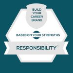 Responsibility Strength: Build Fulfilling Responsibility Careers and Personal Brands