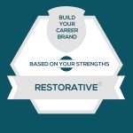 Restorative Strength: Build Fulfilling Restorative Careers and Personal Brands