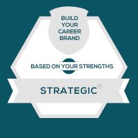 Strategic Strength: Build Fulfilling Strategic Careers and Personal Brands
