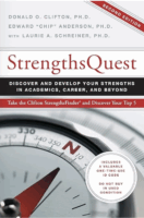 Strengths Quest: Discover and Develop Your Strengths in Academics, Career, and Beyond by Donald Clifton and Chip Anderson
